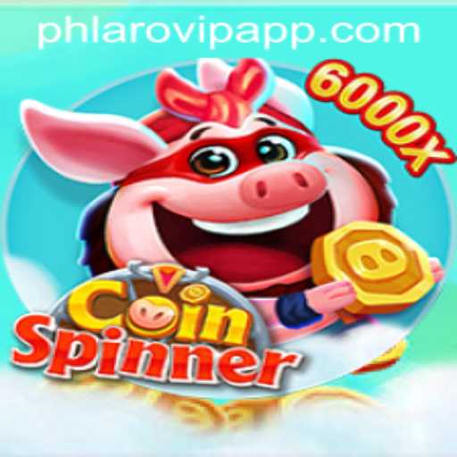 Discover CoinSpinner: The Exciting World of Phlaro Vip App
