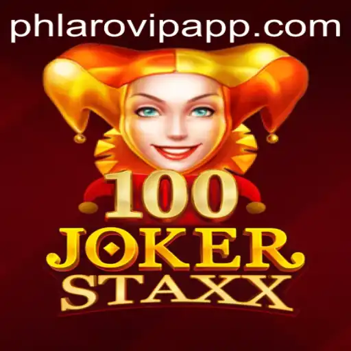 Discover the Excitement of 100JokerStaxx and Phlaro VIP App
