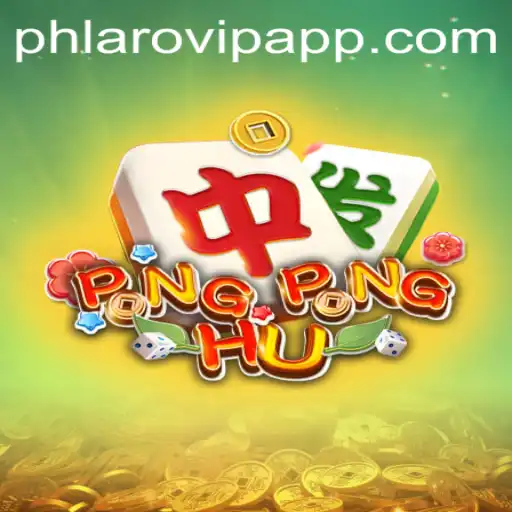 Exploring PONGPONGHU: A New Gaming Sensation on Phlaro VIP App