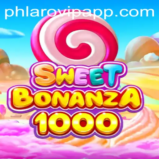 Exploring SweetBonanza1000 and the Exciting World of Phlaro VIP App