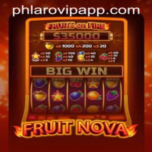 Discover the Thrilling World of FruitNova