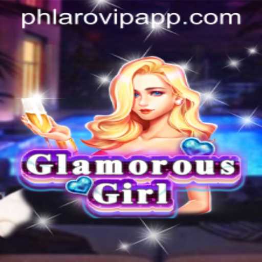 Dive into the World of GlamorousGirl with Phlaro VIP App