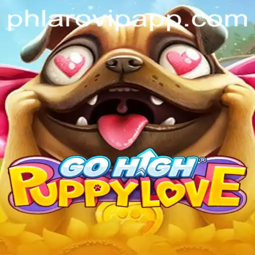Embark on a Pawsome Adventure: Explore GoHighPuppyLove with Phlaro VIP App